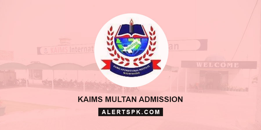 KAIMS Multan Admission