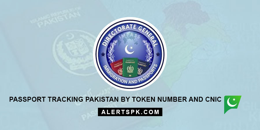 Passport Tracking Pakistan By Token Number And CNIC