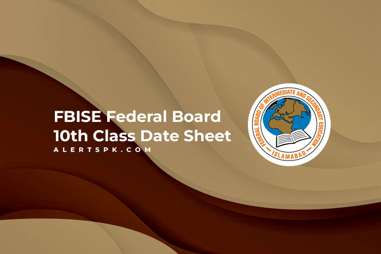 FBISE Federal Board 10th Class Date Sheet 2024