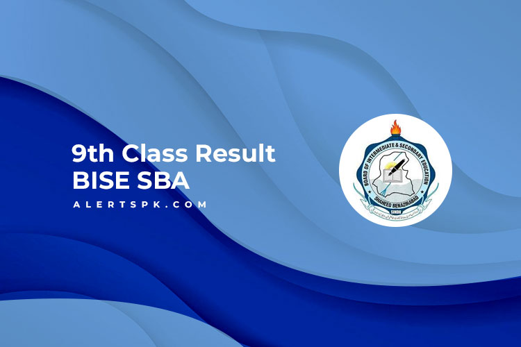 9th Class Result 2024 BISE SBA Nawabshah Board